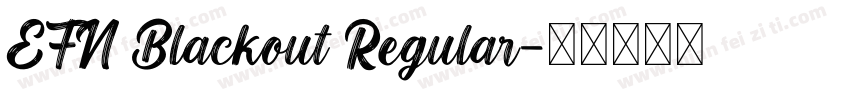 EFN Blackout Regular字体转换